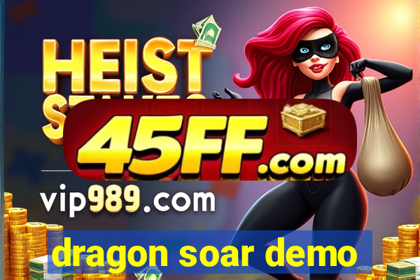 dragon soar demo